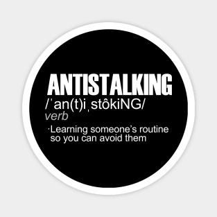 ANTISTALKING Definition Magnet